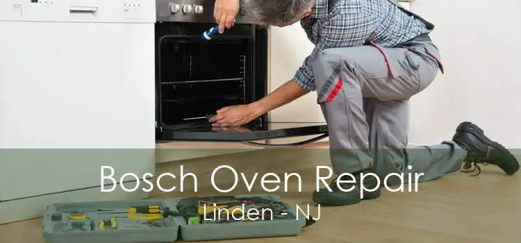 Bosch Oven Repair Linden - NJ