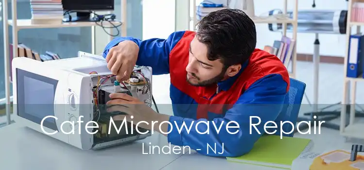 Cafe Microwave Repair Linden - NJ