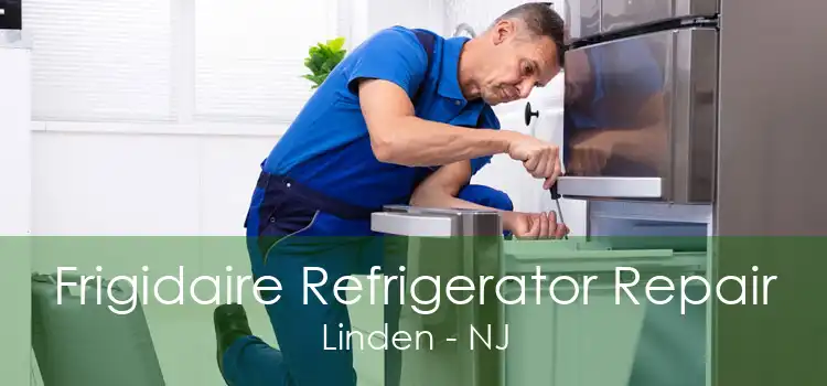 Frigidaire Refrigerator Repair Linden - NJ