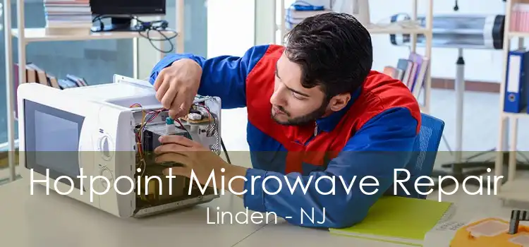 Hotpoint Microwave Repair Linden - NJ