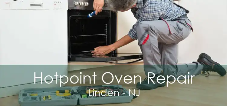 Hotpoint Oven Repair Linden - NJ