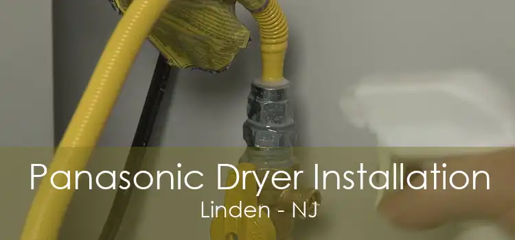 Panasonic Dryer Installation Linden - NJ