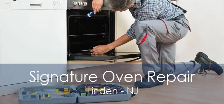 Signature Oven Repair Linden - NJ