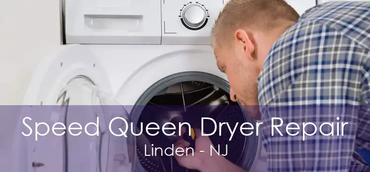 Speed Queen Dryer Repair Linden - NJ