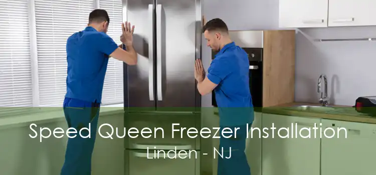 Speed Queen Freezer Installation Linden - NJ