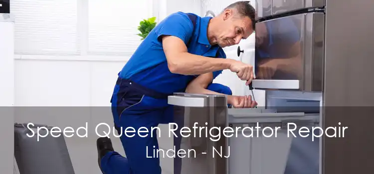 Speed Queen Refrigerator Repair Linden - NJ