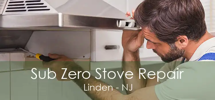 Sub Zero Stove Repair Linden - NJ