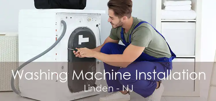 Washing Machine Installation Linden - NJ